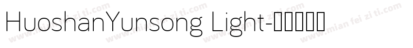 HuoshanYunsong Light字体转换